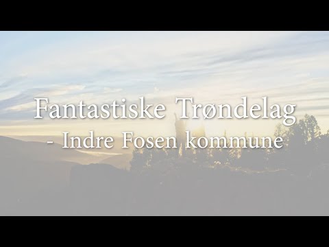 Fantastiske Trøndelag - Indre Fosen kommune