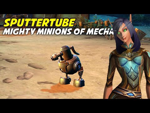 Sputtertube - Mighty Minions of Mechagon