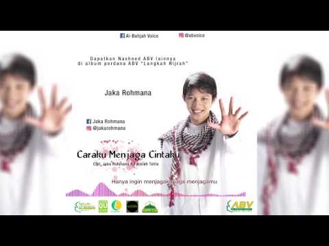 Jaka Rohmana - Caraku Menjaga Cintaku (Official Lyric Video)