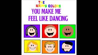 The Happy Colors You Make Me Feel Like Dancing (Full Album)