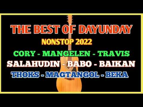 DAYUNDAY Nonstop ( Cory - mangelen - travis - salahudin - babo baikan - thoks - magtangol - beka )