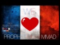 We Love Prophet Muhammad France 12.01.2015 ...