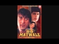 Ho Jayegi Kaha Tu Lyrics By Do Matwale 1991 Full HD Song