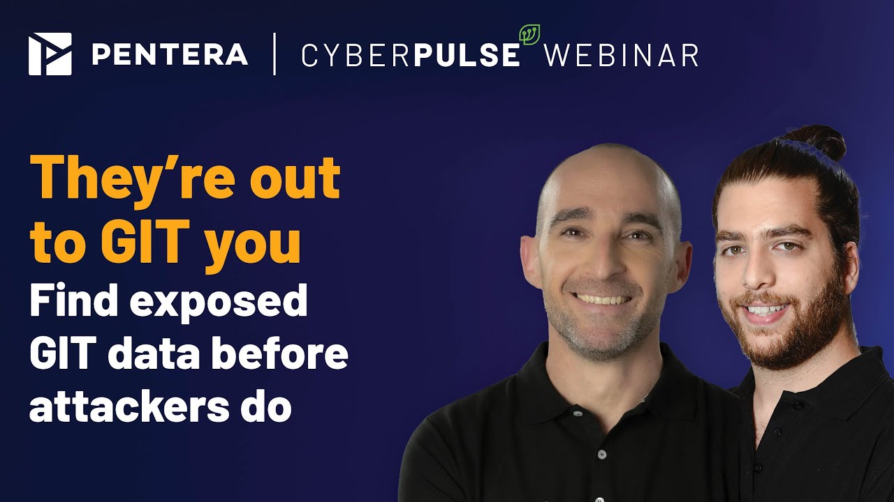 Exposing the Risks in Git Repositories | Cyber Pulse Webinar by Pentera
