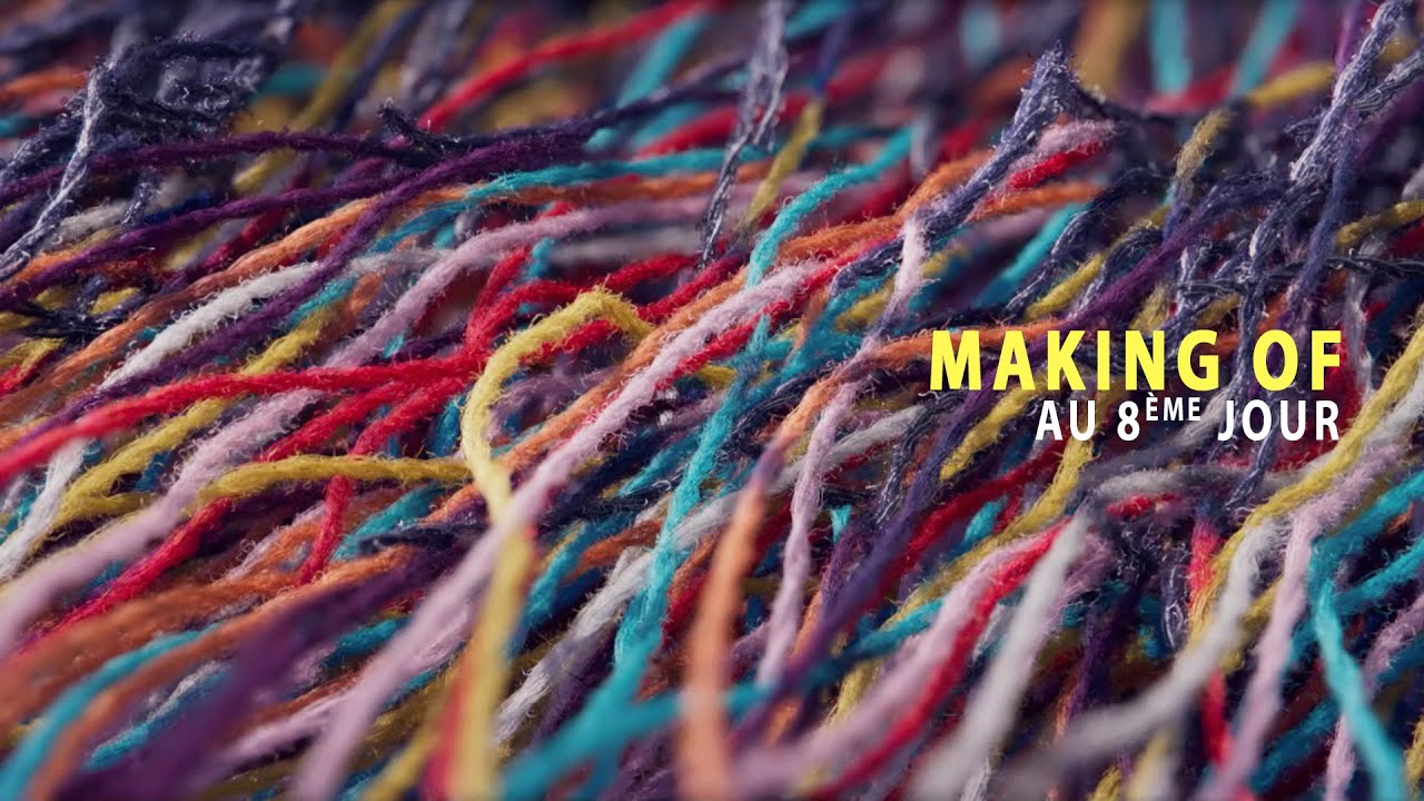 Au 8ème Jour | 2023 | MAKING OF