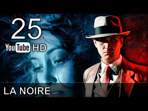 LA Noire Walkthrough Gameplay Part 25 - No Commentary Playthrough (PS3/Xbox360/PC)
