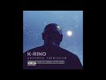 K-Rino - The Big Seven (Full Album)