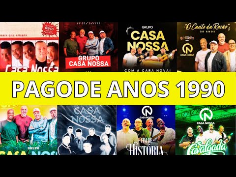 CASA NOSSA SHOW - CASA NOSSA  ANTIGAS - CASA NOSSA1990 - CASA NOSSA ANTIGA MAIS TOCADAS