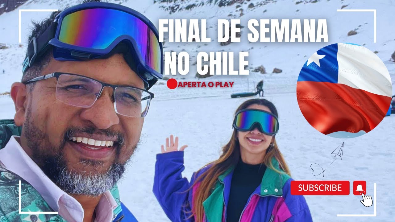Final de Semana Inesquecível no Chile: Aventura, Cultura e Sabores!