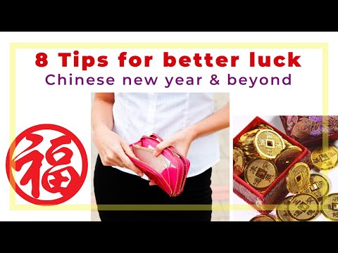 8 Tips to Enhance Your Luck for Chinese New Year and Beyond