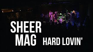 SHEER MAG - Hard Lovin' // Live at Sister Bar