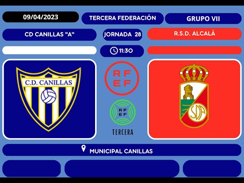 J28 3ªRFEF G7 C.D. CANILLAS - R.S.D. ALCALÁ