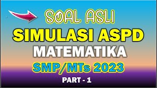 SOAL ASLI SIMULASI ASPD DIY 2023 MATEMATIKA (LITERASI NUMERIK)