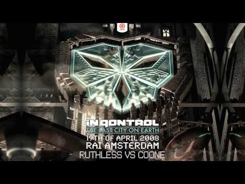 Ruthless Vs Coone @ In Qontrol 2008