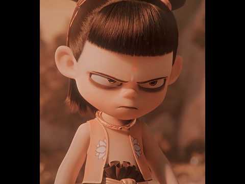 "Don't mess with Ne Zha"-"Ne Zha"Edit | Luna Bala (Slowed)