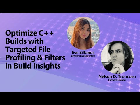 Optimize C++ Builds with Targeted File Profiling & Filters in Build Insights