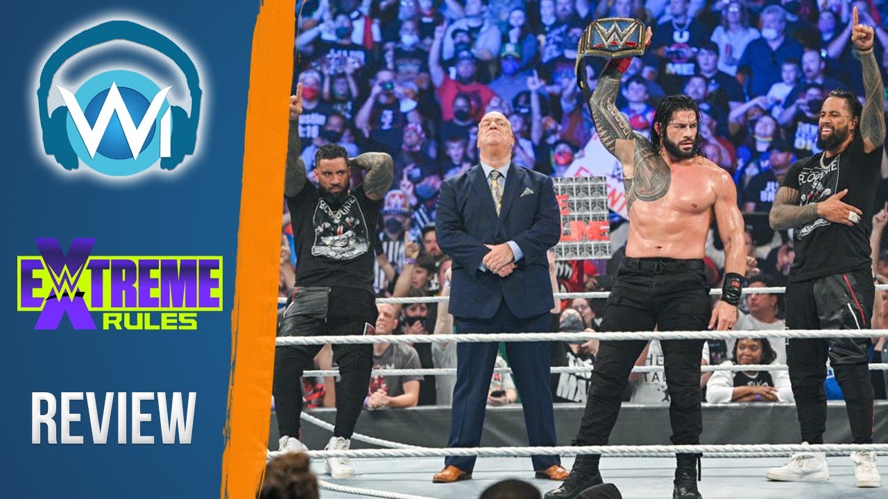 W-I.de Podcast: WWE "Extreme Rules 2021" Review