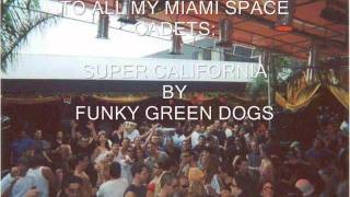 SUPERCALIFORNIA BY FUNKY GREEN DOGS