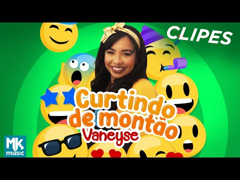 Vaneyse - Curtindo de Montão COMPLETO - Diversão para Crianças - Festa Infantil