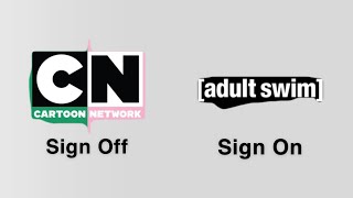Cartoon Network Sign Off and adult swim Sign On Au