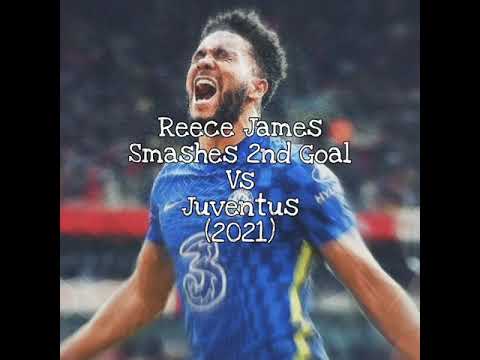 Reece James Smashes 2nd Goal for Chelsea Vs Juventus (2021) 🔥🔥🔥