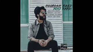 Hoorosh Band Avaz Kardi