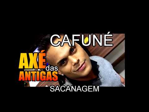 Na Sacanagem - Cafuné - Axé das Antigas - Axé Retrô - Relíquia