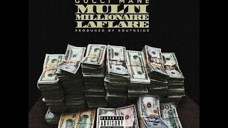Gucci Mane - Multi Millionaire Laflare (Official Lyrics)