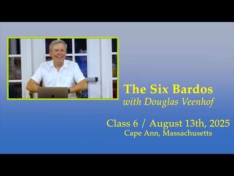 Padmasambhava's Six Bardos Class 6