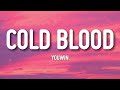 Youwin - Cold Blood (Lyrics)