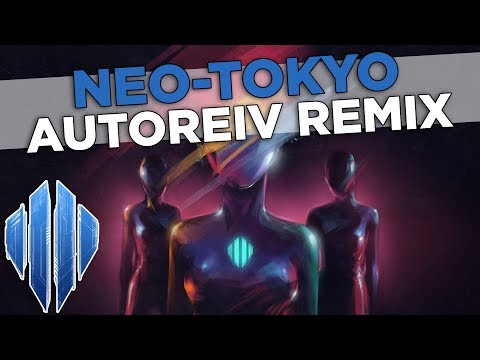 Video thumbnail for Neo-Tokyo [Autoreiv Remix]