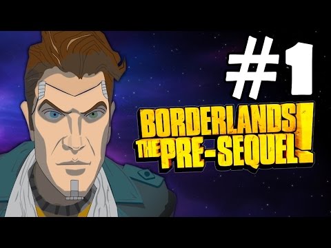Borderlands The Pre Sequel Walkthrough Part 1 Gameplay Let's Play Playthrough Review HD       2014 1