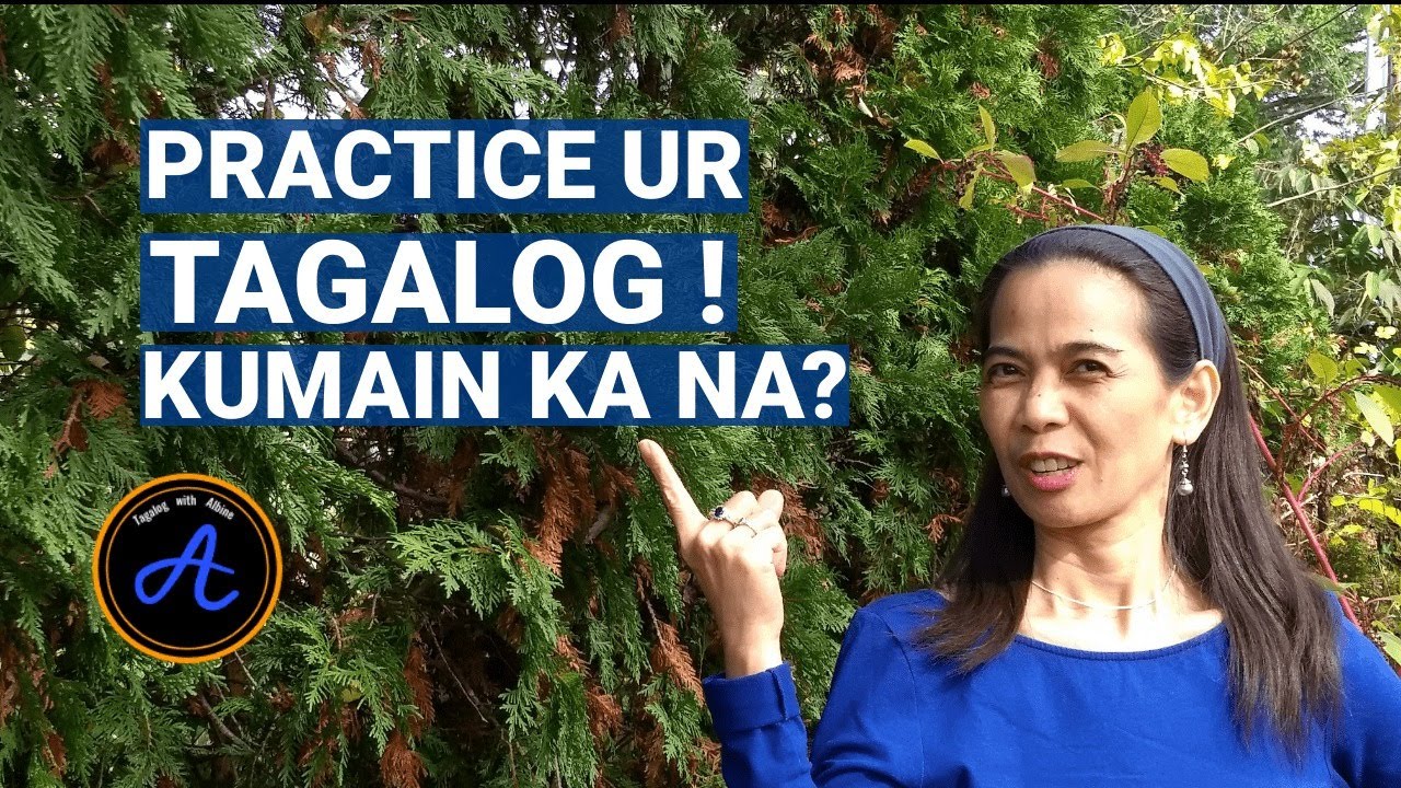Putar video PRACTICE YOUR TAGALOG: Kumain Ka Na Ba | Conversation sekarang PRACTICE YOUR TAGALOG: Kumain Ka Na Ba | Conversation