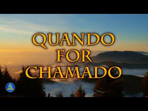Quando For Chamado video