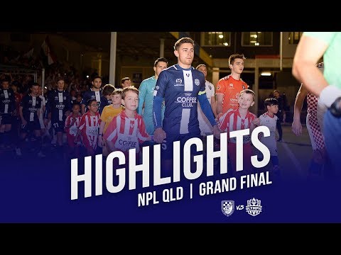 NPL QLD 2019 Grand Final - Gold Coast Knights vs  Olympic FC Highlights