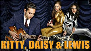 Kitty, Daisy &amp; Lewis - LIVE Full Concert 2016