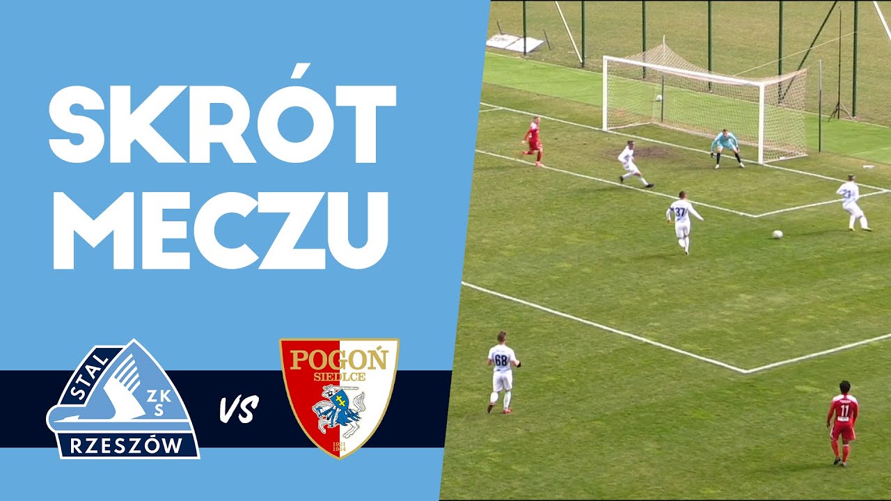 WIDEO: Stal Rzeszów - Pogoń Siedlce 1-5 [SKRÓT MECZU]