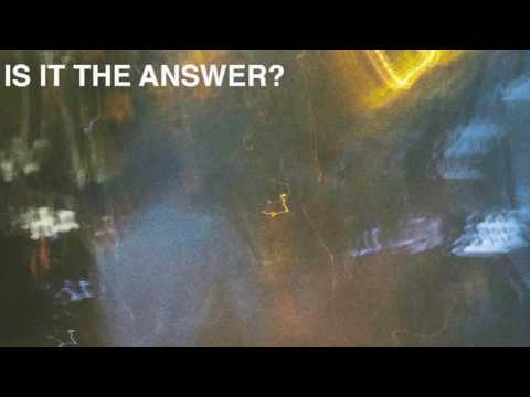 Is It The Answer - Reality Club
