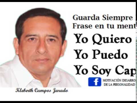 Yo quiero yo puedo yo soy capaz