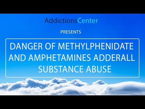 Danger Of Methylphenidate And Amphetamines Adderall Substance Abuse - Call 1(800) 615-1067