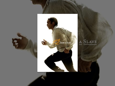 12 Years a Slave