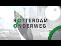 Rotterdam Onderweg