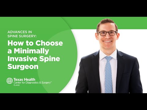 How to Choose a Minimally Invasive Spine Surgeon