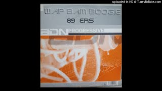 89ers - Wap Bam Boogie (Club Mix)
