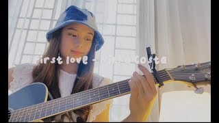 Nikka Costa - first love ( Chintya Gabriella Cover)