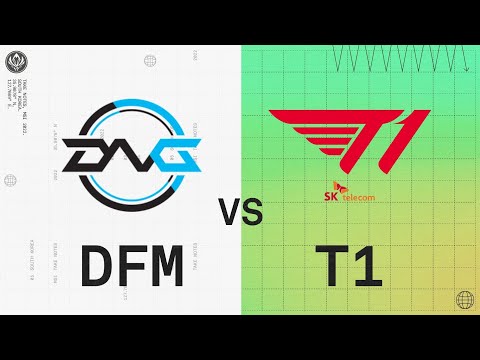 MSI 2022 - Group Stage D6 - DFM vs T1