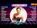 LaVern Baker The Best Music Of All Time ▶️ Full Album ▶️ Top 10 Hits Collection
