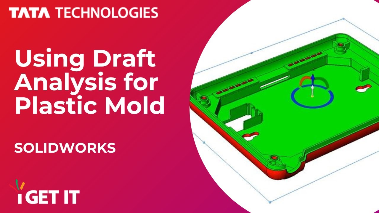 HOW TO USE DRAFT ANALYSIS COMMAND FOR PLASTIC MOLDS IN SOLIDWORKS