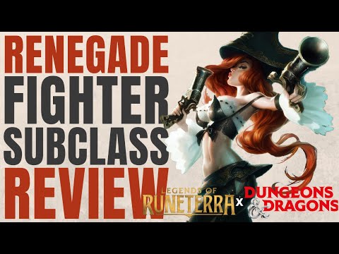 NEW Renegade Fighter (League of Legends Runeterra Crossover) - D&D 5e Subclass Series