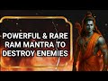 Powerful And Rare Ram Mantra To Destroy Enemies Lord Ram Mantra Lord Rama Mantra